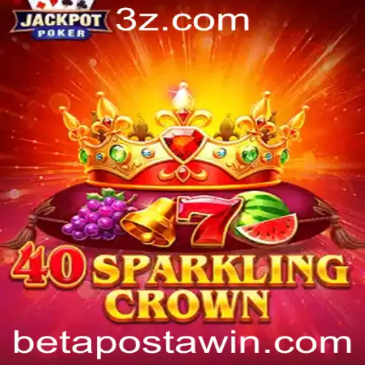 Descubra 40SparklingCrown: O Novo Fenômeno de Betaposta