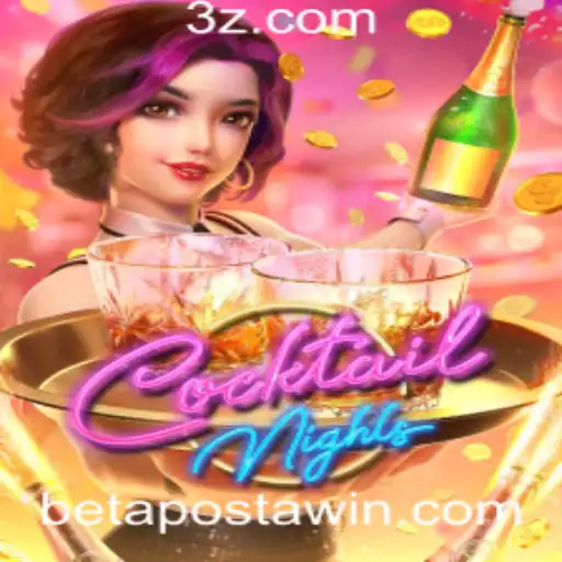 CocktailNights: Uma Experiência Única no Mundo dos Jogos com Betaposta