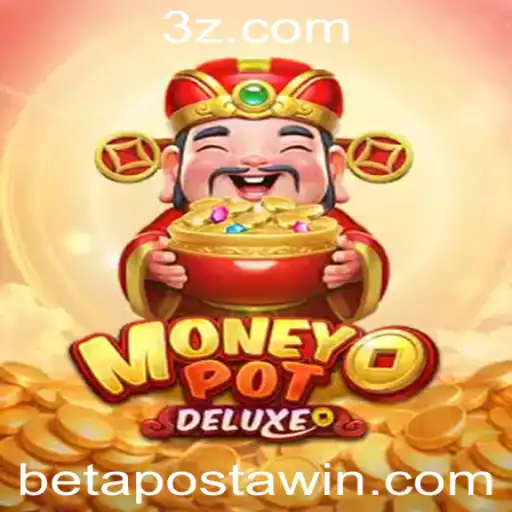 Descubra MoneyPotDELUXE: O Jogo de Apostas que Está Conquistando o Mundo